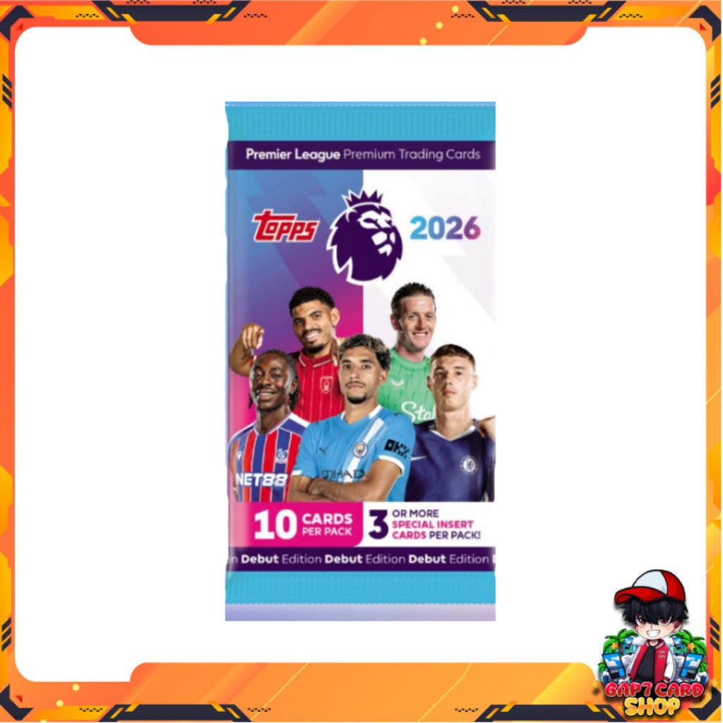 พร้อมส่ง! แยกซอง การ์ดสะสมฟุตบอล 2025-26 topps premier league debut edition (p3)